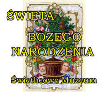 prezentacja - Święta Bożego Narodzenia - Świetlicowe Muzeum