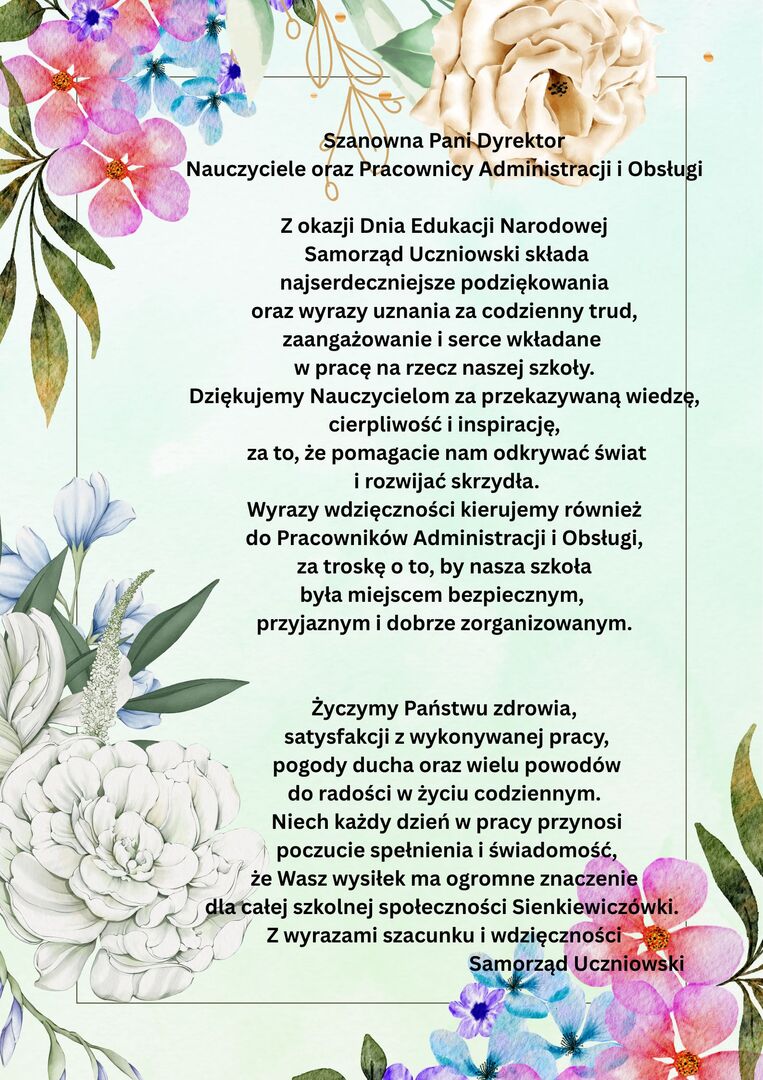 szanowna_pani_dyrektor_nauczyciele_oraz_pracownicy_administracji_i_obslugi_z_okazji_dnia_edukacji_narodowej_samorzad_uczniowski_sklada_najserdeczniejsze_podziekowania_oraz_wyrazy_uznania_za_codzie.jpg [1587x2245]