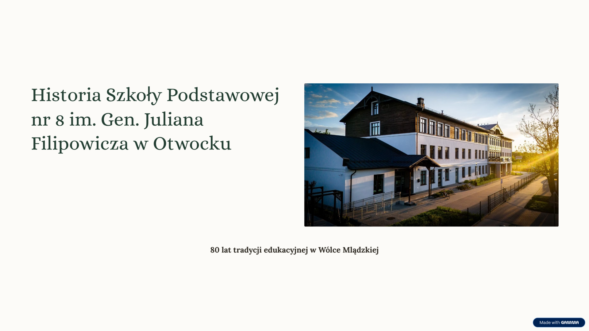 1_historiaszkolypodstawowejnr8imgenjulianafilipowiczawotwocku.png [2400x1350]