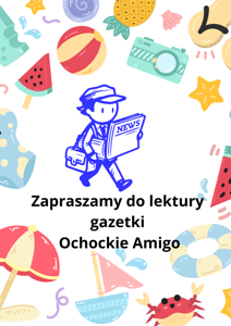Zapraszamy do lektury gazetki Ochockie Amigo