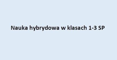 Info o nauce hybrydowej w klasa 1-3 SP