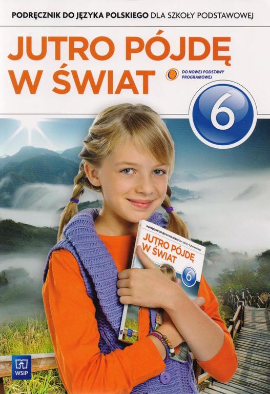 okladka Jutro pójdę w świat 6