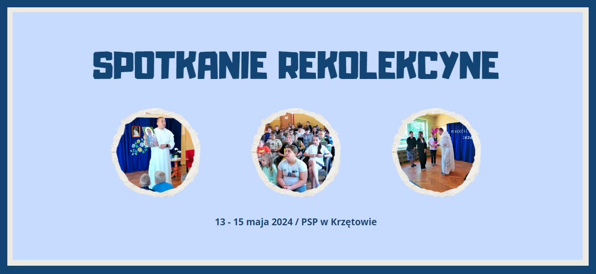 Spotkanie rekolekcyjne 2024 - PSP w Krzętowie