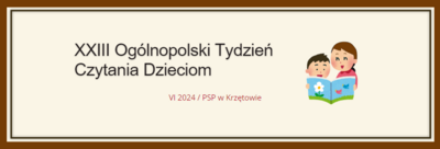 Tydzień czytania dzieciom - czerwiec 2024 PSP w Krzętowie