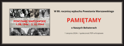 80. rocznica wybuchu  Powstania Warszawskiego - 1 sierpnia 2024 - PSP w Krzętowie