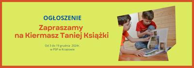 Zapraszamy na kiermasz taniej książki dn. 3-19 grudnia 2024r. W PSP w Krzętowie.