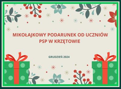 Wizyta uczniów PSP w Krzętowie w placówce "Kamil" w Strzałkowie - grudzień 2024