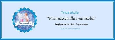 Akcja Paczuszka dla maluszka grudzień 2024 - PSP w Krzetowie