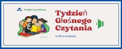 Projekt: Tydzień Głośnego Czytania w PSP w Krzętowie / XI 2024