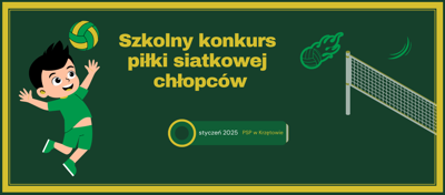 Szkolny konkurs piłki siatkowej chłopców klas VII-VIII - styczeń 2025 - PSP w Krzętowie
