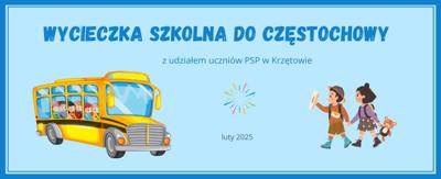 Wycieczka do Częstochowy – PSP w Krzętowie – luty 2025