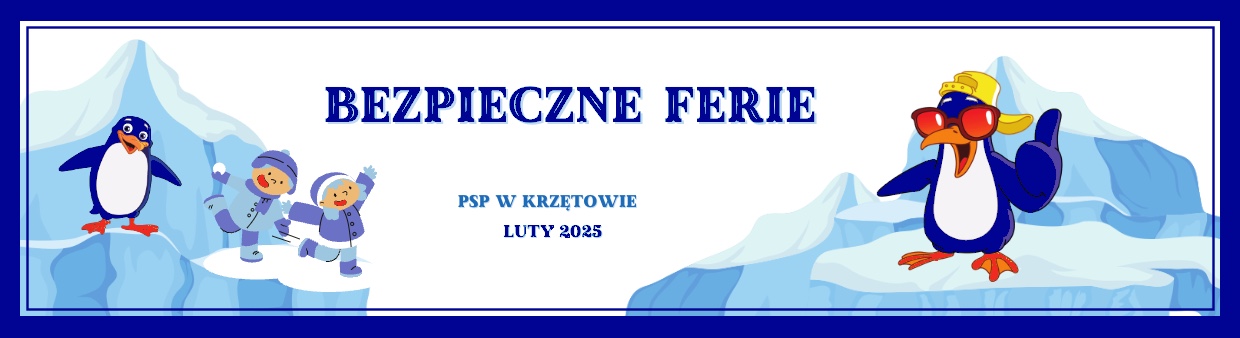 Bezpieczne ferie – PSP w Krzętowie – luty 2025