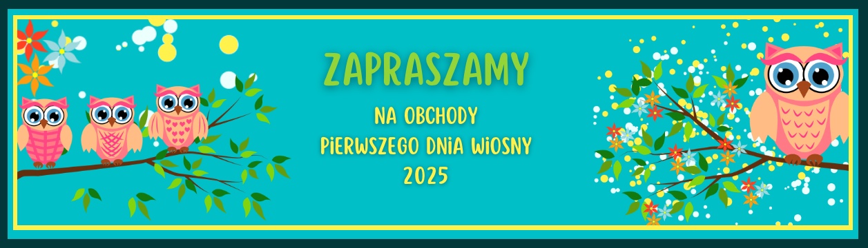 Zaproszenie na Obchody Pierwszego Dnia Wiosny 2025 w PSP w Krzętowie