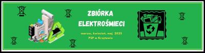 Baner – ogłoszenie zbiórki elektrośmieci – wiosna 2025 – PSP w Krzętowie