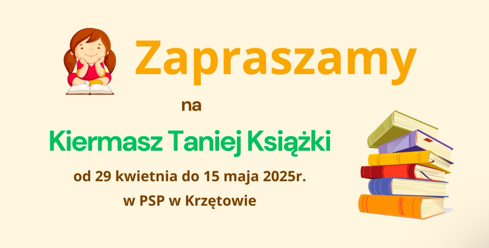 Baner ogłoszeniowy - Zapraszamy uczniów PSP w Krzętowie na Kiermasz Taniej Książki od 29 kwietnia do 15 maja 2025r. w PSP w Krzętowie