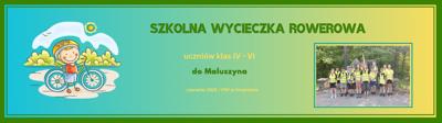 Baner - szkolna wycieczka rowerowa do Maluszyna - czerwiec 2025 - PSP w Krzętowie.jpg