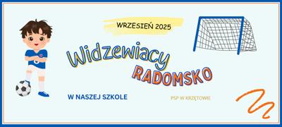 Baner - Widzewiacy Radomsko w naszej szkole – wrzesień 2025 PSP w Krzętowie.jpg