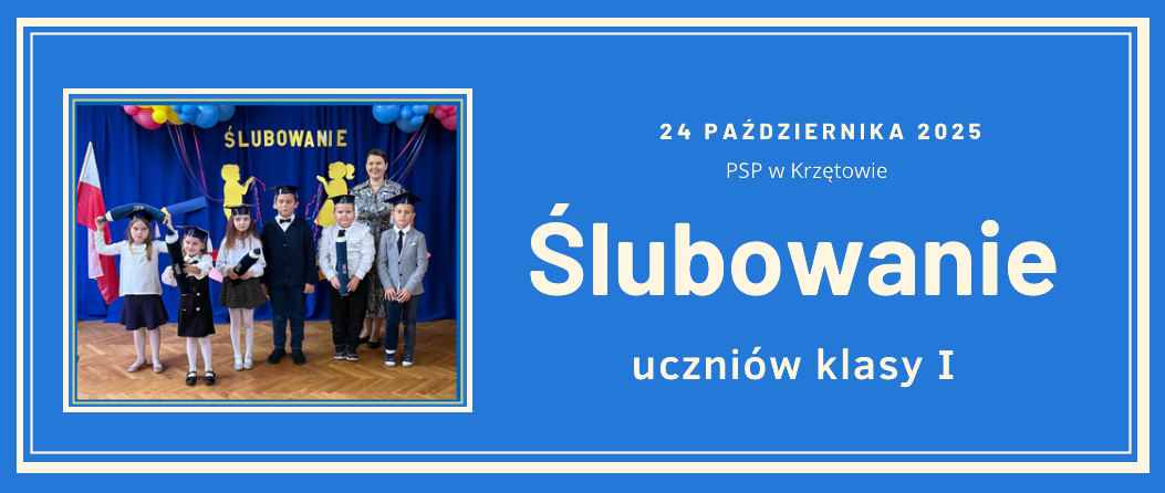 Baner – Ślubowanie uczniów klasy I – październik 2025 – PSP w Krzętowie