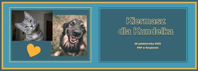 Baner – Kiermasz dla Kundelka – 28 października 2025 – PSP w Krzętowie