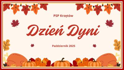 Baner - Dzień Dyni w Przedszkolu - X 2025 - PSP w Krzętowie