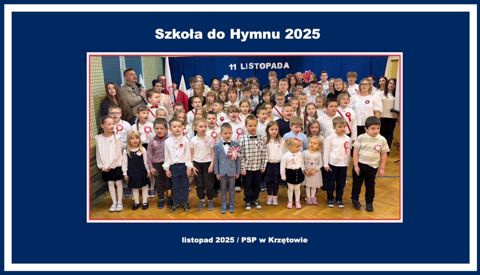 Baner - udział Społeczności Szkolnej w akcji Szkoła do Hymnu - listopad 2025 - PSP w Krzętowie