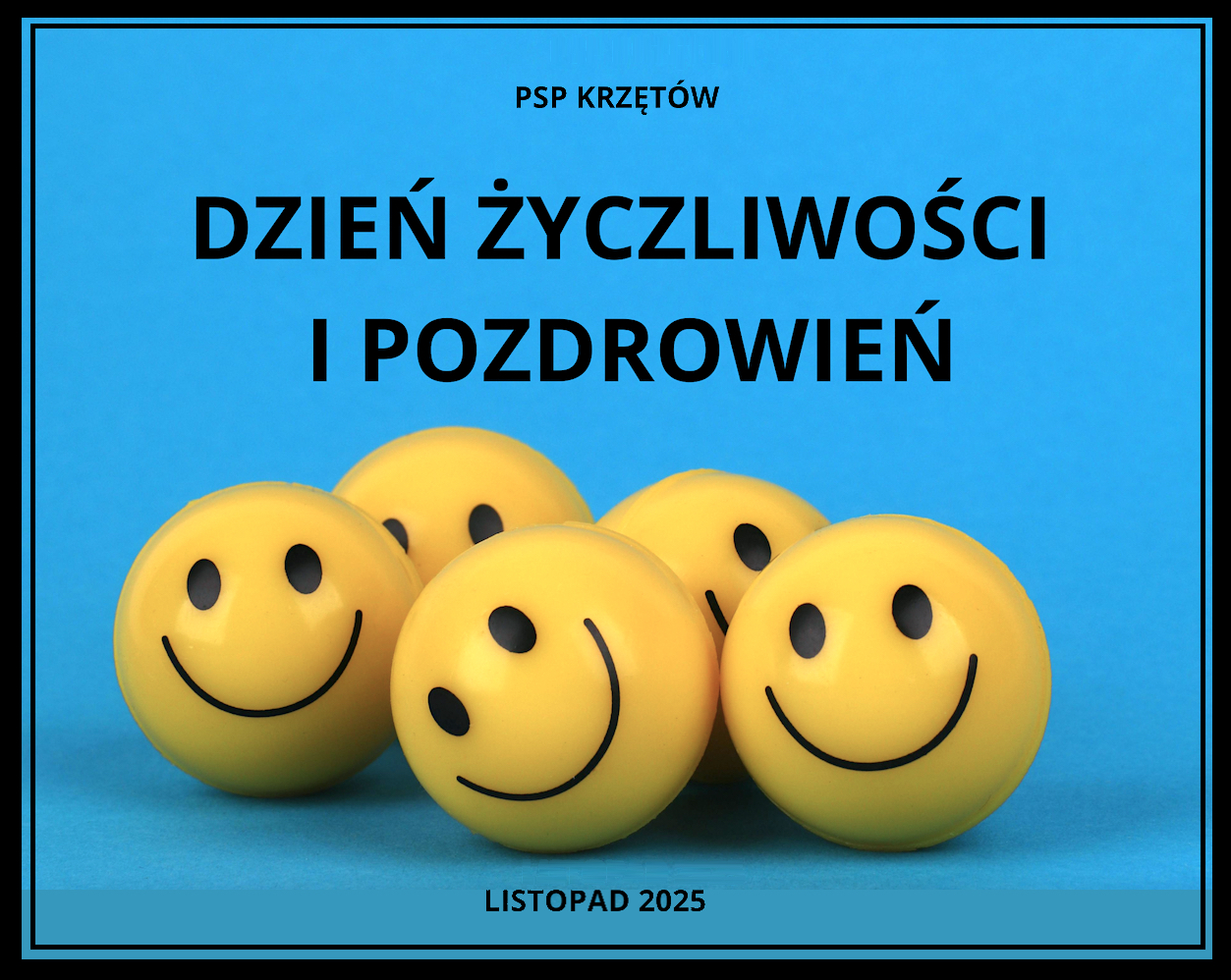 Baner – Dzień życzliwości i pozdrowień - listopad 2025 – PSP w Krzętowie