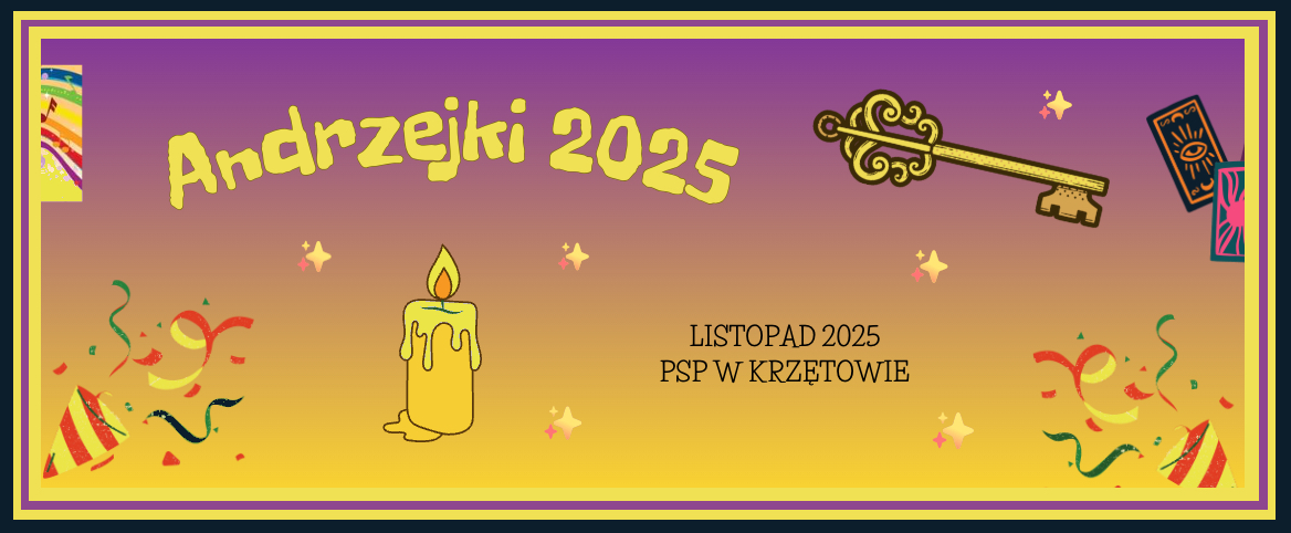 Baner – Andrzejki 2025 – PSP w Krzętowie