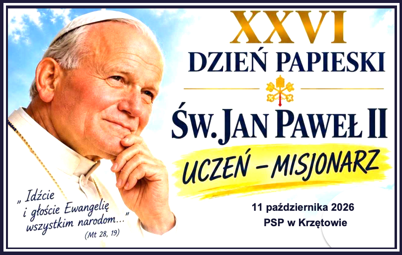 Baner - XXVI Dzień Papieski - 11 października 2026r. - PSP w Krzętowie