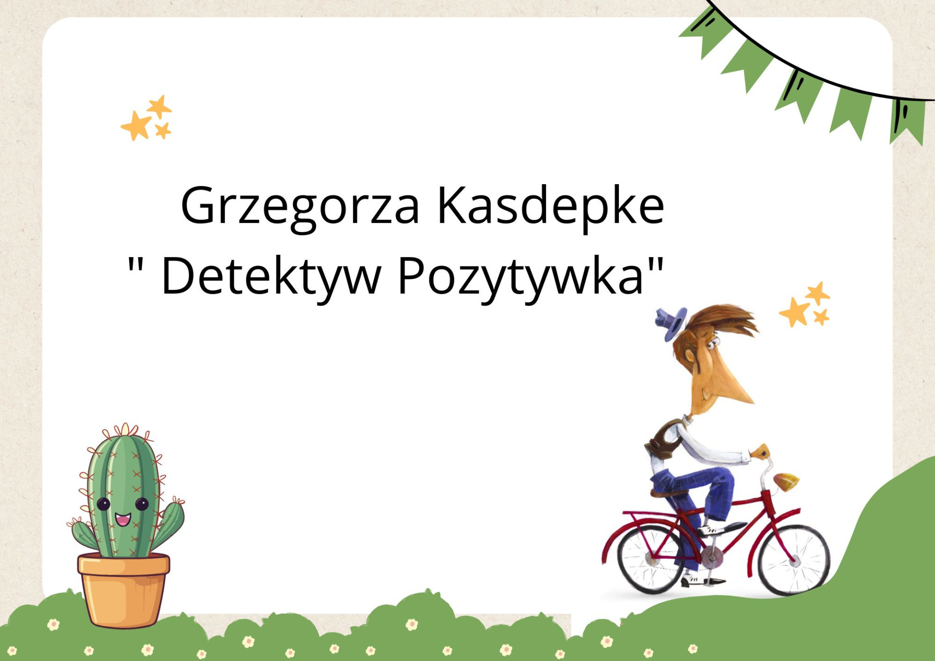 Detektyw Pozytywka