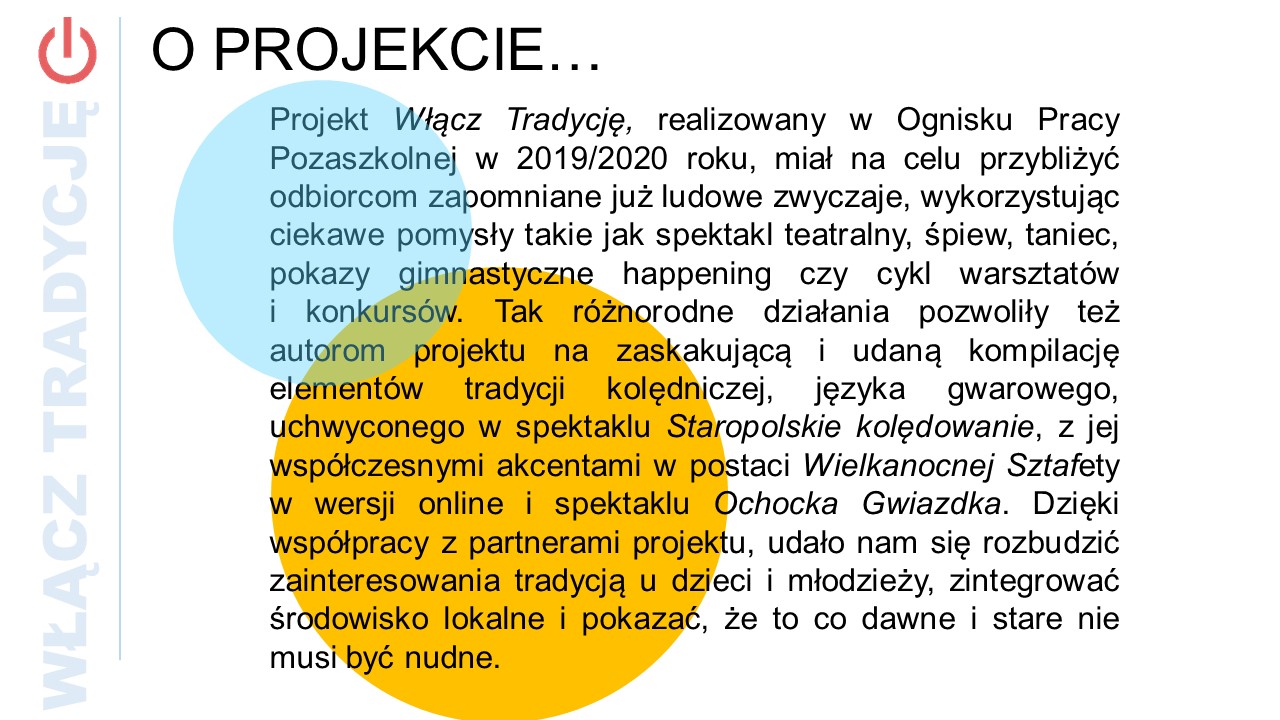 Opis projektu Włącz Tradycję.