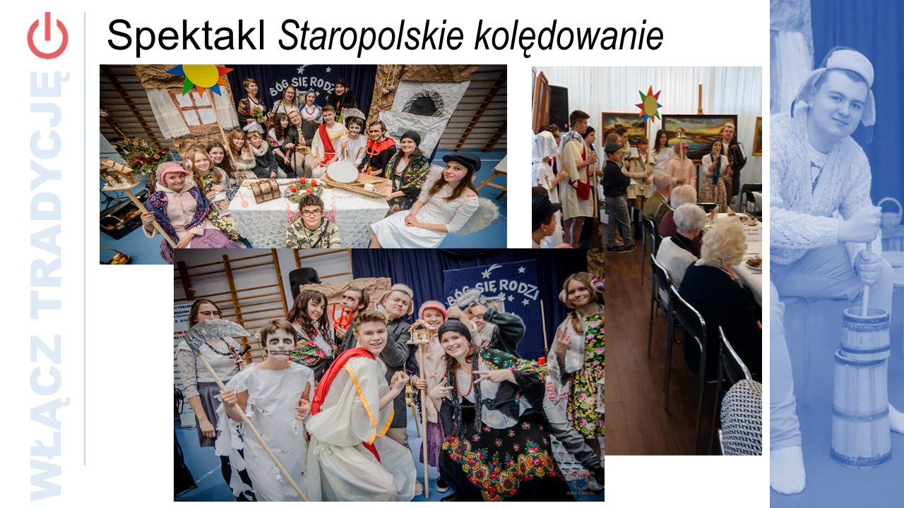 Wychowankowie na zdjęciach ze spektaklu Staropolskie Kolędowanie.