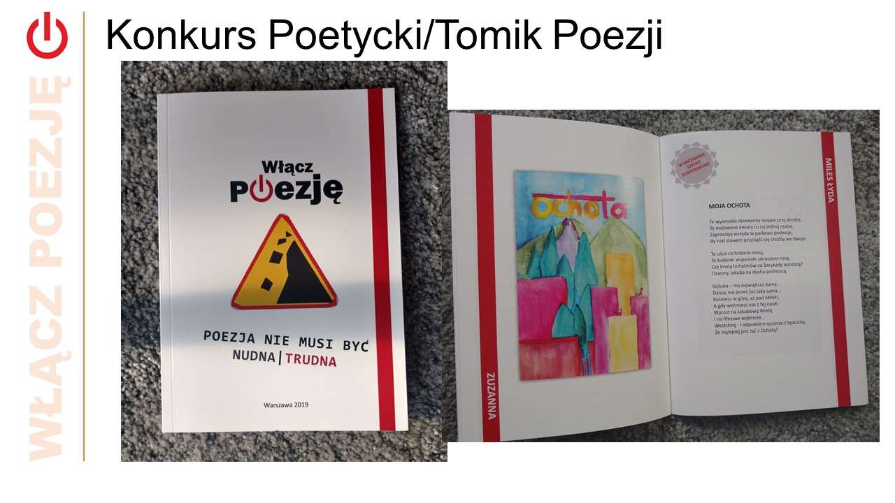 Wydany po konkursie literackim tomik poezji Włącz Poezję.