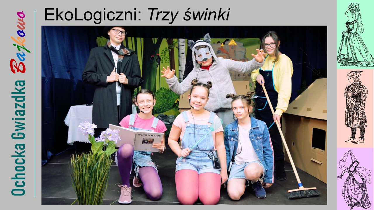 EkoLogiczni w spektaklu Trzy świnki.