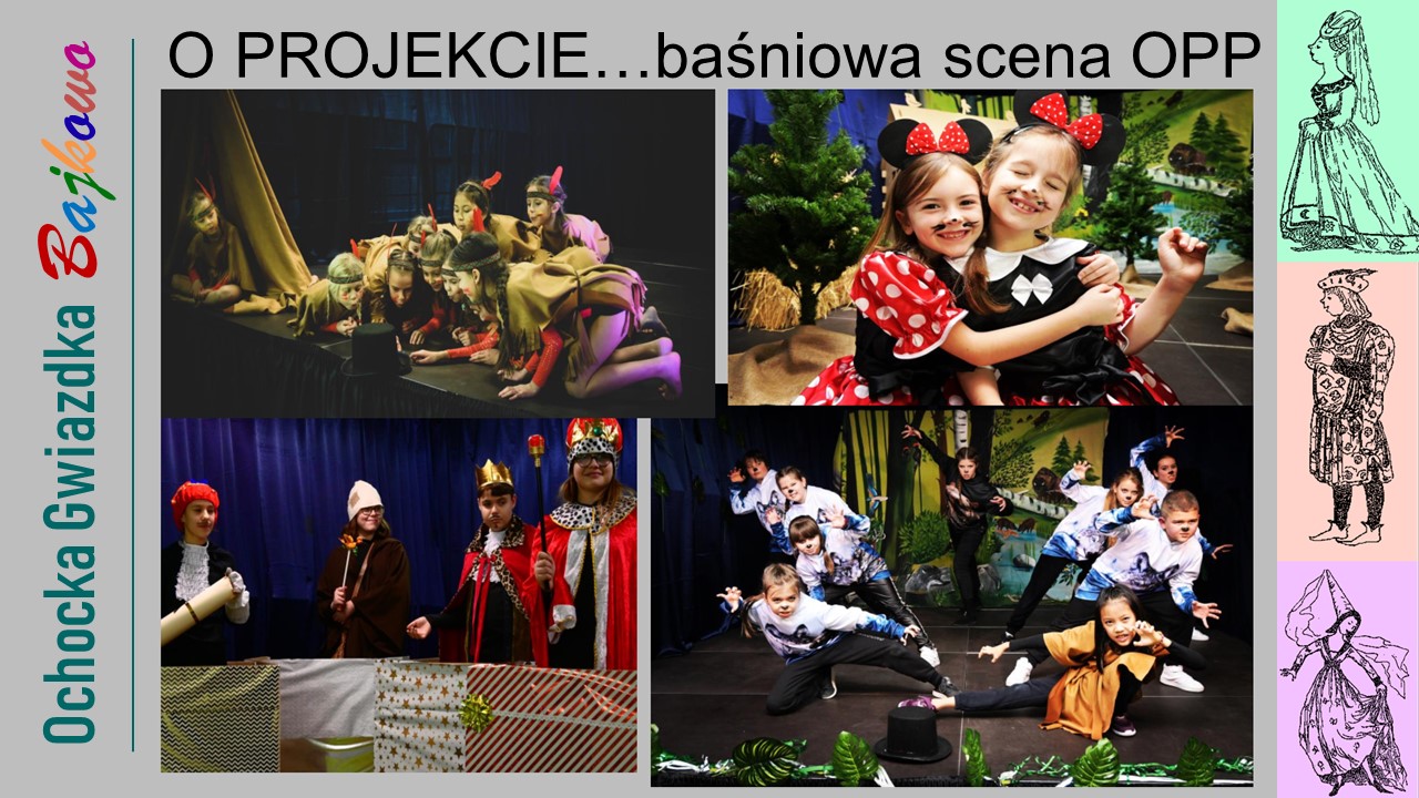 Wychowankowie na baśniowej scenie OPP.