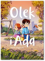 Okładka książki Olek i Ada wśród przyjaciół Czterolatek Poziom A+