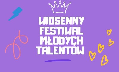 Zdjęcie promujące Wiosenny Festiwal Młodych Talentów