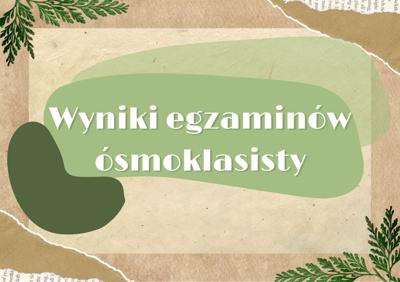 grafika z napisem wyniki egzaminów ósmoklasisty