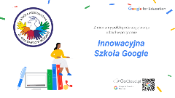 Innowacyjna Szkoła Google
