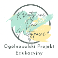 Ogólnopolski Projekt Edukacyjny - Kreatywne Dni Nietypowe