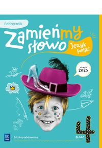 Okładka Język polski 4. Zamieńmy słowo. Podręcznik