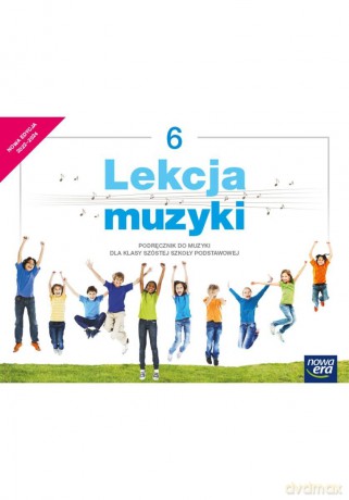 Okładka „Lekcja muzyki 6” Podręcznik do muzyki dla klasy szóstej szkoły podstawowej