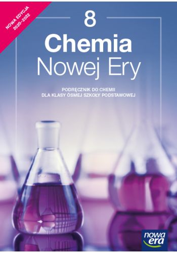 Okładka Chemia Nowej Ery. Podręcznik do chemii dla klasy ósmej szkoły podstawowej