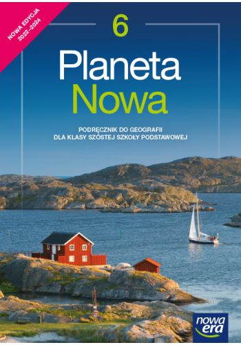 Okładka Planeta Nowa Podręcznik do geografii dla klasy szóstej szkoły podstawowej Nowa edycja 2022-2024 - Szkoła podstawowa 4-8