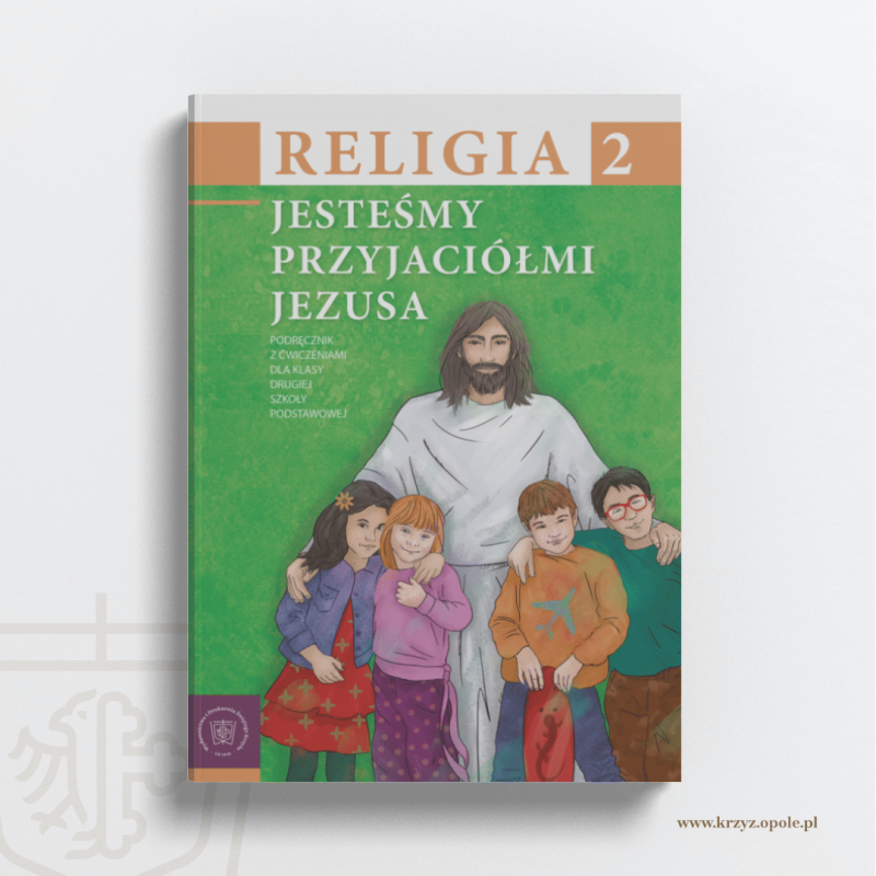 Okładka Jesteśmy przyjaciółmi Jezusa. Podręcznik do kl. 2 SP