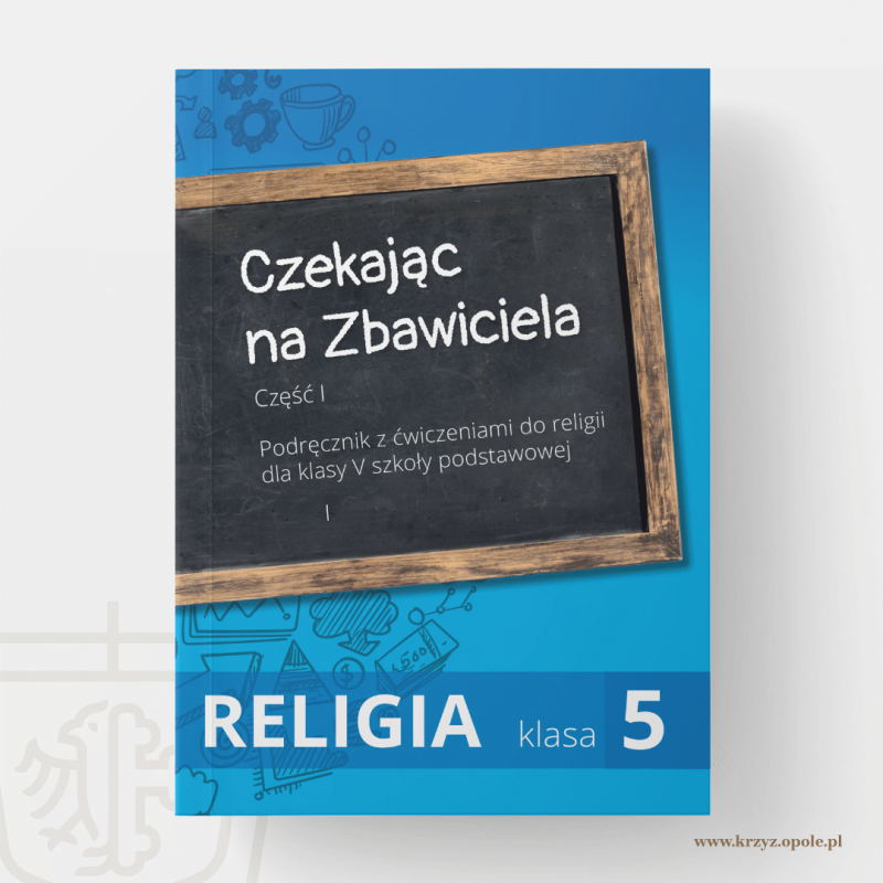 Okładka książki Czekając na Zbawiciela. Podręcznik do kl. 5 SP