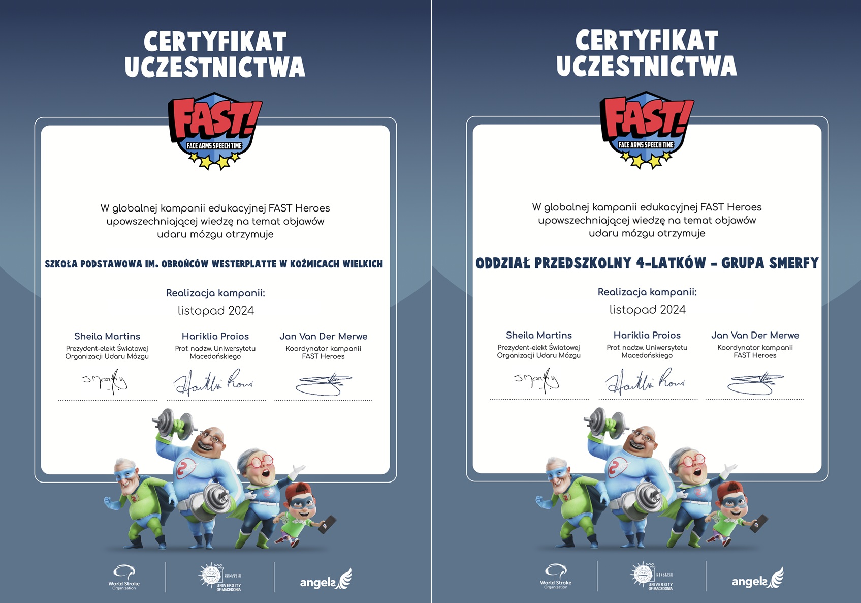Certyfikat uczestnictwa w globalnej kampanii FAST HEROES dla szkoły i grupy czterolatków