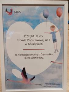 Dyplom w podziękowaniu za przeprowadzoną w szkole zbiórkę najpotrzebniejszych darów dla podopiecznych Fundacji Gajusz.