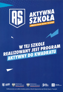 Plakat informujący o projekcie Aktywna Szkoła
