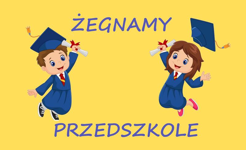 Zdjęcie - żegnamy przedszkole. 