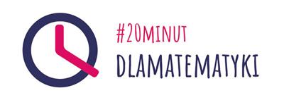 Zdjęcie - 20 minut dla matematyki. 